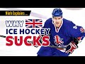 🏒 Why Ice Hockey in the United Kingdom Sucks! 💩