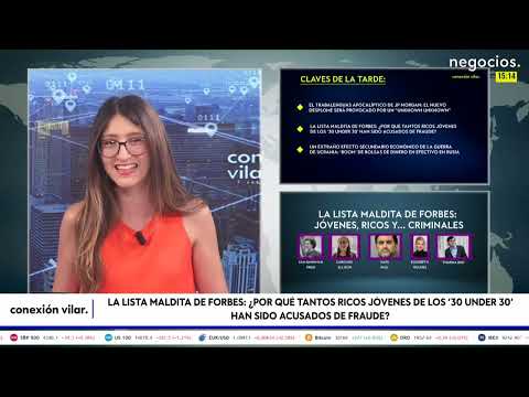 La lista maldita de Forbes: &iquest;por qu&eacute; a tantos ricos j&oacute;venes de &lsquo;30 under 30&rsquo; se les acusa de fraude?