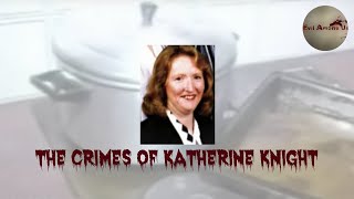 Celebrity The Horrific Crimes of Katherine Knight [True Crime Documentary] Profile