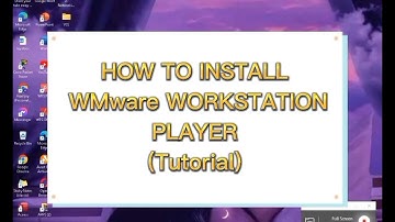 How To Install VMware Workstation Player (Tutorial Video)