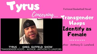 Tyrus - Greg Gutfeld Show talks Trans athlete & sports book; Transgender Hoops - Identify as Female