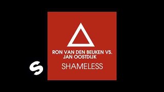 Ron Van Den Beuken Vs Jan Oostdyk - Shameless (Ron Van Den Beuken Remix)