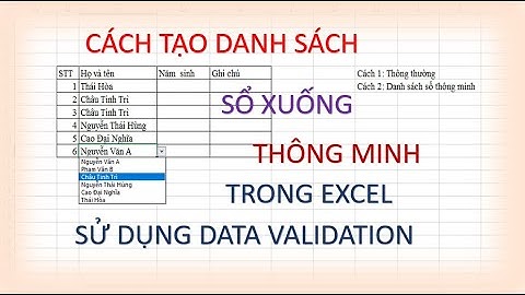 Tạo danh sách sổ xuống thông minh trong excel || Data validation