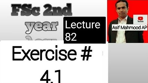 Exercise # 4.1 | Lecture 82 | Asif Mahmood AP