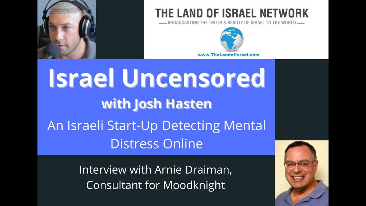 Israel Uncensored: An Israeli Start-Up Detecting Mental Distress Online