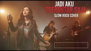 Download Lagu JADI AKU SEBENTAR SAJA || SLOW ROCK COVER MP3