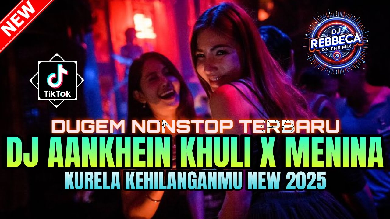 DJ YANG LAGI VIRAL FYP‼️DJ MENINA X AANKHEIN KHULI X KU RELA KEHILANGANMU | DJ REMIX FUNKOT 2025