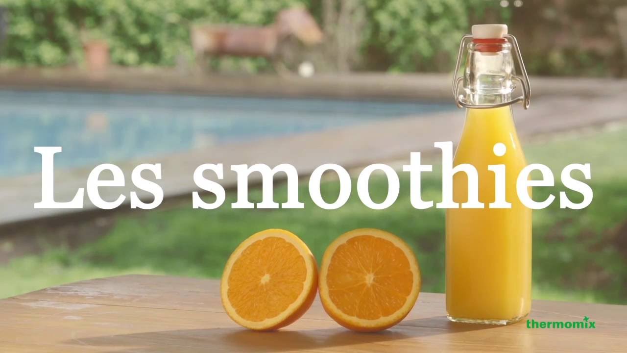 Les smoothies, recette au Thermomix ® TM5 YouTube