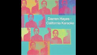 Darren Hayes - California Karaoke (W. Back Vocals)