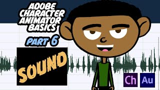 Adobe Character Animator Basics PART 6: SOUND