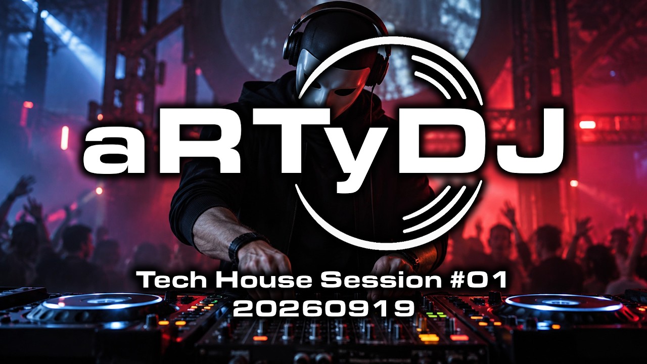 aRTyDJ 🔥 Tech House Session #01 | 19 September 2026