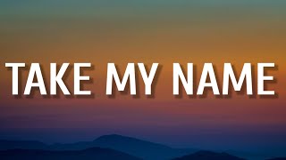 Video thumbnail of "Parmalee - Take My Name (Lyrics)"