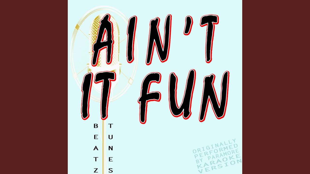 Ain't It Fun (Originally Performed by Paramore) - YouTube