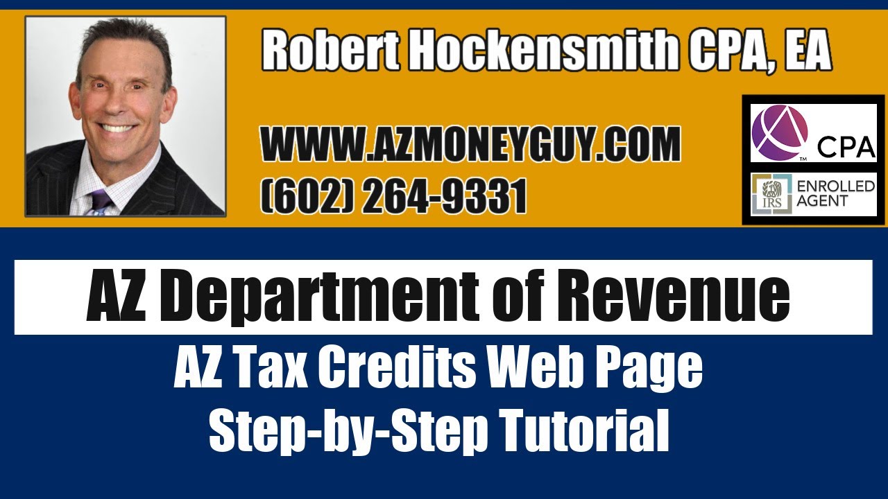 az-state-tax-credit-website-step-by-step-tutorial-by-robert