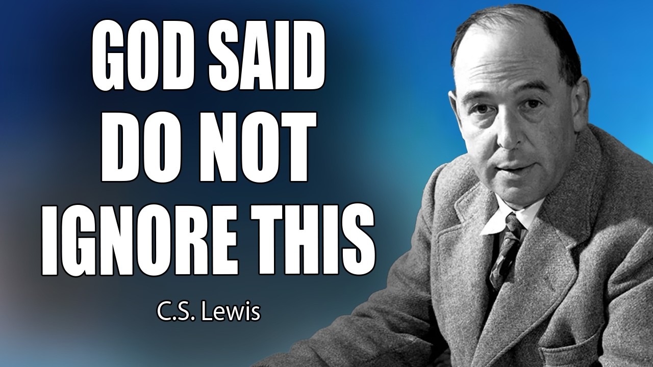 God Says This Is the ONLY Message You Must Hear Right Now | C.S. Lewis 2026