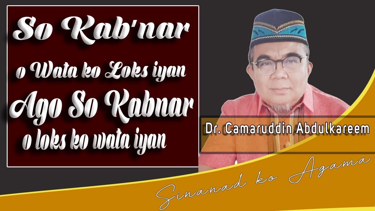 Dr. Camarudin  Abdulkareem | Kabnar o wata ko lok's ago so Kabnar o lok,s ko Wata