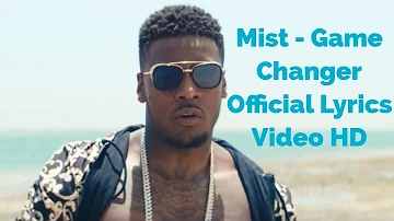 Mist - Game Changer Official Lyrics Video HD