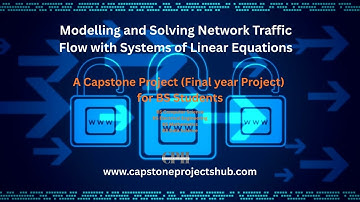 Modeling and Solving Network Traffic Flow with Systems of Linear Equations
