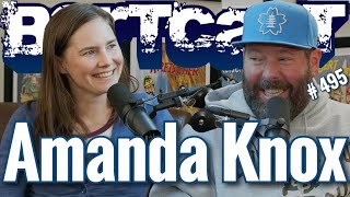Bertcast # 495 - Amanda Knox & ME
