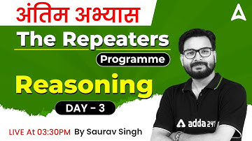 Class-3 | The Repeaters Programme | Banking Exams Reasoning By Saurav Singh