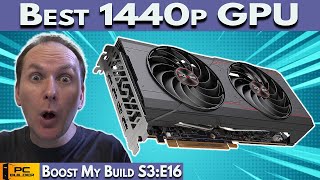 ? The BEST 1440p GPU is Almost GONE ? PC Build Fails | Boost My Build S3:E16