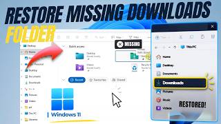 Restore Downloads Folder in Windows 11/10 – Accidentally Deleted Downloads Folder