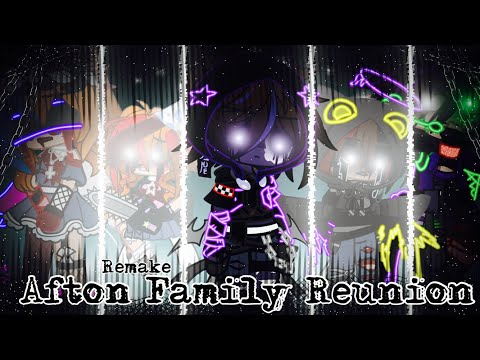 Afton Family Reunion / (remake) / FNAF