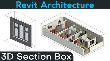 #85 | Revit Architecture | 3D Section Box & Selection Box [DeepakVerma]