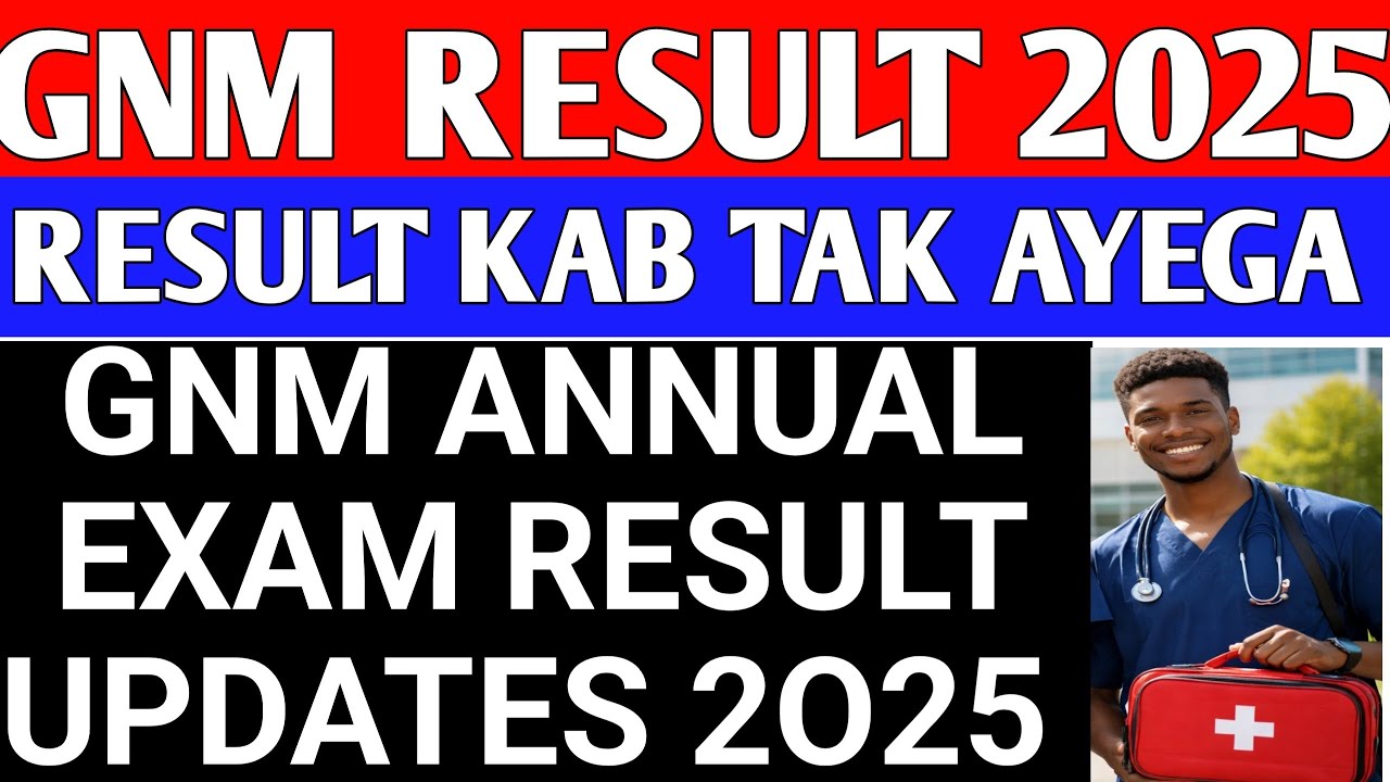 GNM Result Updates Karnataka 2025 l GNM Exam result dates Updates Karnataka 2025
