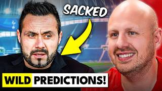 DE ZERBI SACKED?! WILD Premier League 26/27 Predictions! screenshot 3