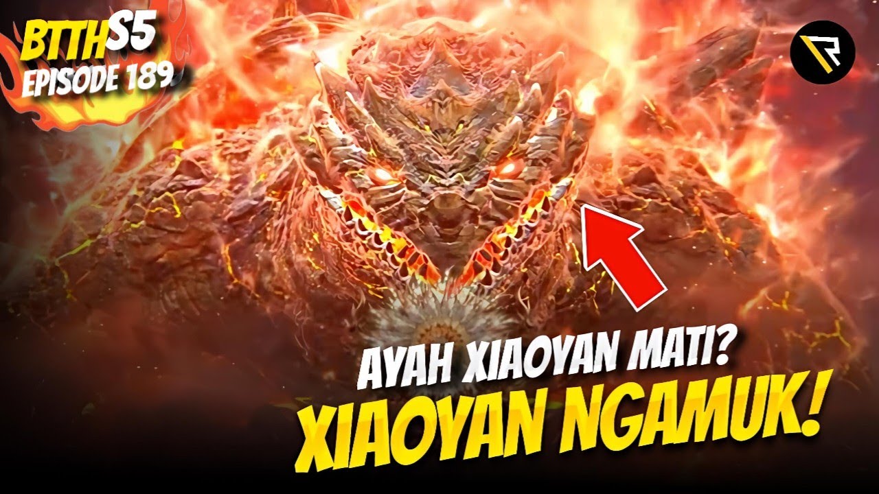 AYAH XIAOYAN DALAM ANCAMAN🔥– BTTH S5 Ep189 (Sub Indo)