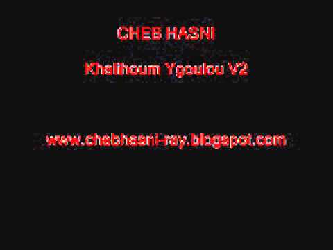 Cheb Hasni : Khalihoum Ygoulou V2   (Rare)