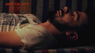 Video thumbnail of "Noé Talbot - Pour l'instant (Vidéoclip Officiel)"