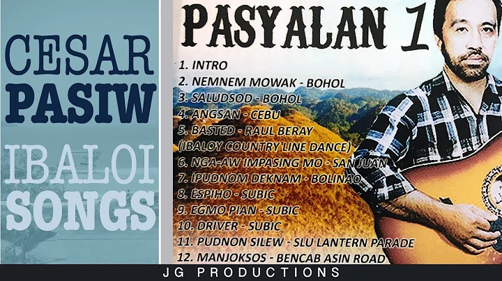 Cesar Pasiw - Pasyalan Album | JG Productions