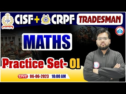 CISF Trademan 2023 | CRPF Trademan Maths Practice Set #01 | CISF Trademan Maths By Aakash Sir