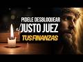¿Estancado Económicamente? Justo Juez Abre Lo Que el Hombre Cierra ⚖️Oración Desbloquea tus Finanzas