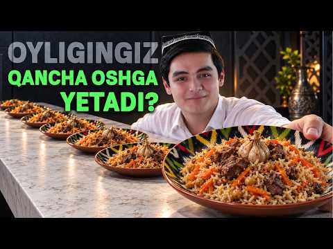 Maoshingizga necha qozon osh damlash mumkin?