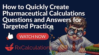 Master Pharmaceutical Calculations with AI! | Generate Unlimited Practice Questions Using Bevinzey