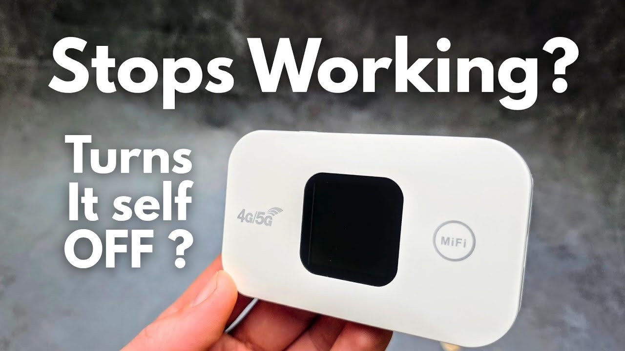FIX - 4G/5G MiFi Portable WiFi Router - Stops Working / Turns Itself ...