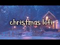 Winter House by Lofi Geek 🎄 Christmas Lofi Mix 2022 🎄 No Copyright Lofi Christmas Songs