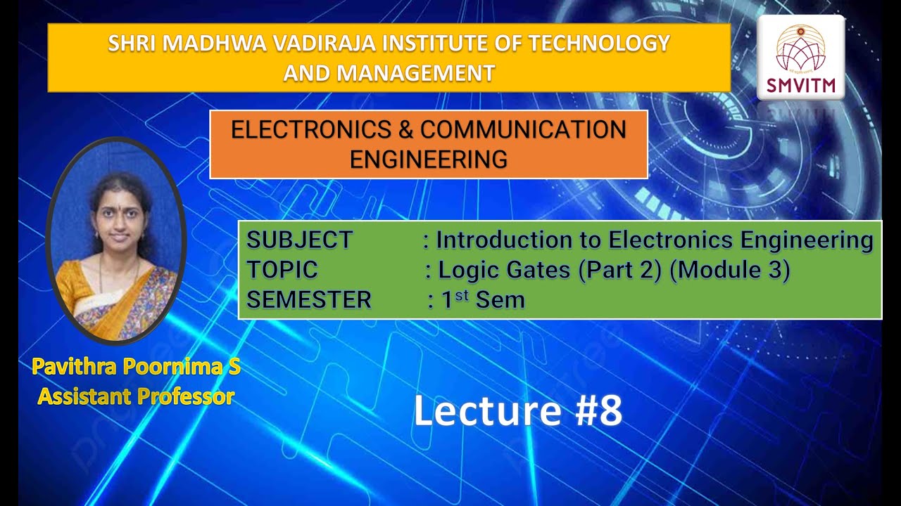 Introduction to Electronics Engineering - Logic Gates (Part 2) (Module ...