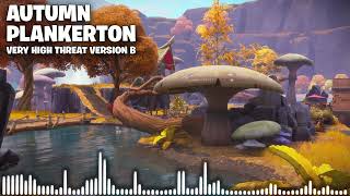 Fortnite Save The World Autumn Plankerton Music - Very High Threat Version B 