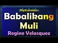 Babalikang Muli - Karaoke version in the style of Regine Velasquez