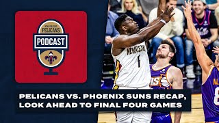 Suns vs Pelicans recap, NBA playoff picture, Zion Williamson | Pelicans Podcast 4\/8\/24