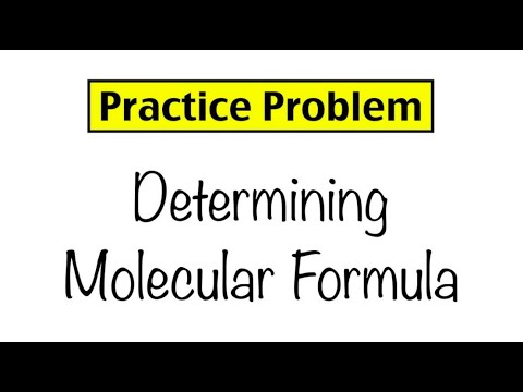 अभ्यास समस्या: अनुभवजन्य और आण्विक सूत्र