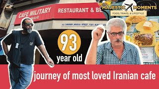 Journey of most loved Irani Cafe - Café Military, Fort