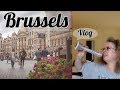 Brussels Belgium - 24 hours in Brussels Vlog