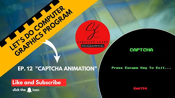 How To Create CAPTCHA Animation in C Or C++ (Computer Graphics)