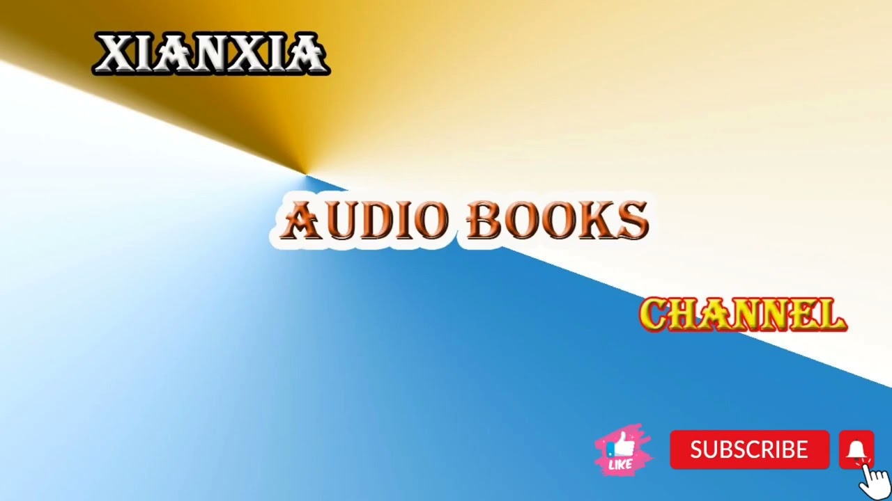 Xianxia Audio Books လုအိုက်န္း အပိုင္း (၁၀၄၀)