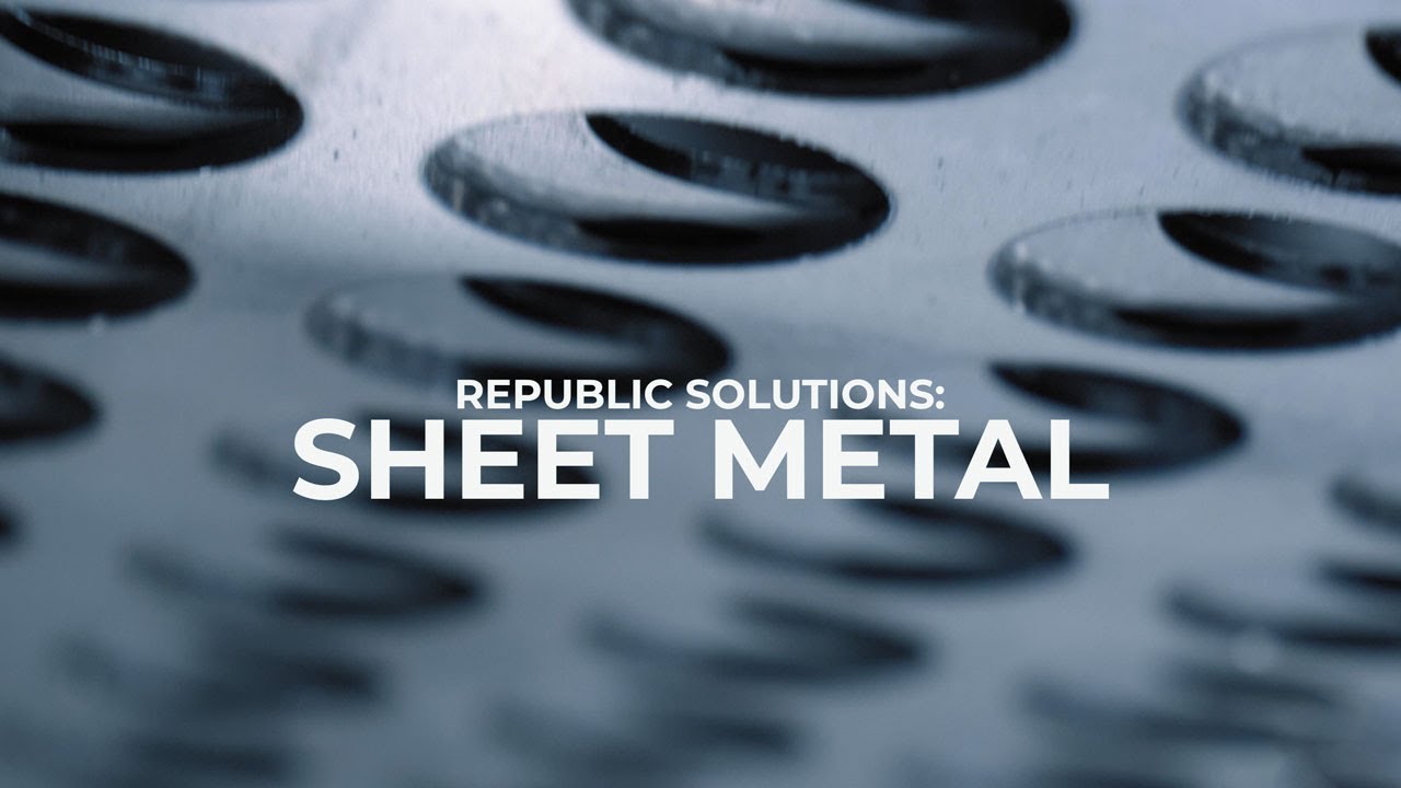 Republic Solutions: Sheet Metal | Republic Manufacturing
